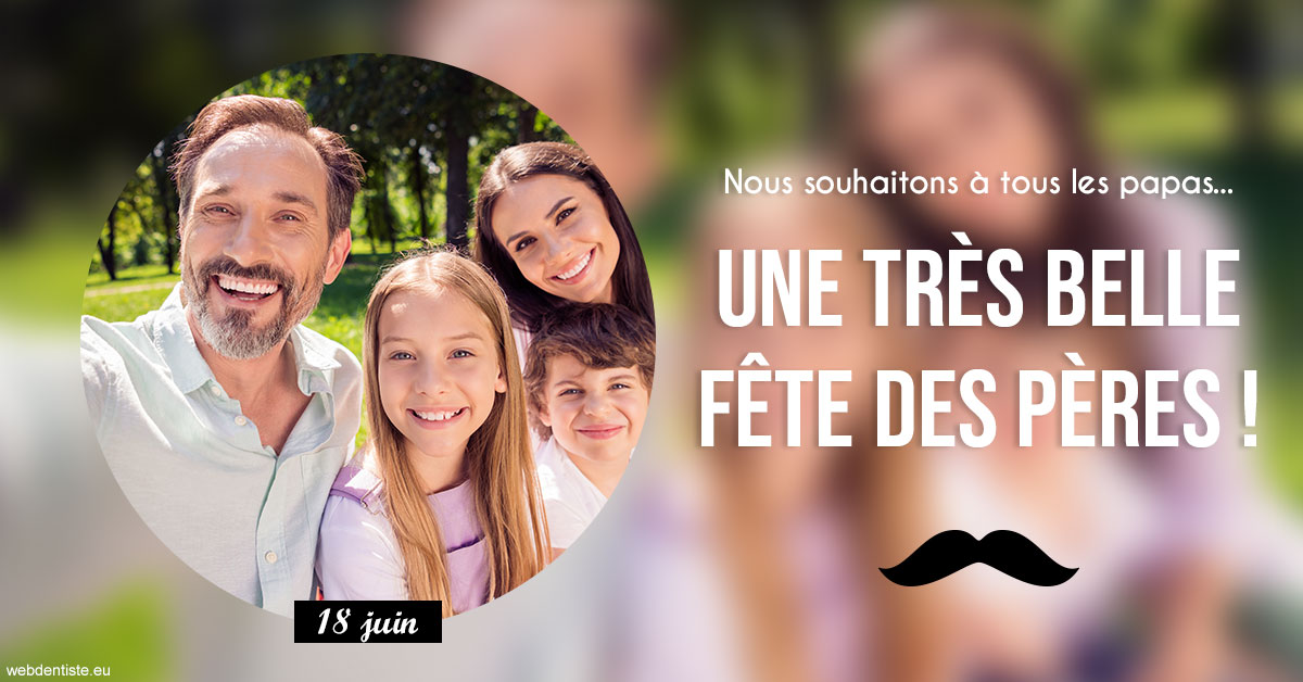 https://dr-tavel-vanessa.chirurgiens-dentistes.fr/T2 2023 - Fête des pères 1